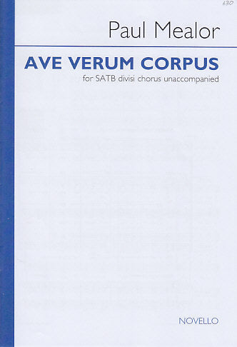 Mealor, Ave verum corpus (SATB) [L] (Novello)