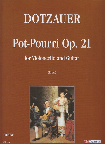 Dotzauer, Pot-Pourri op. 21 (Vc,Guit) (Ut Orpheus)