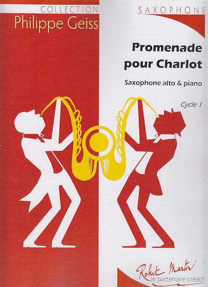 Geiss, Promenade pour Charlot (ASax,Pf) (Robert Martin)
