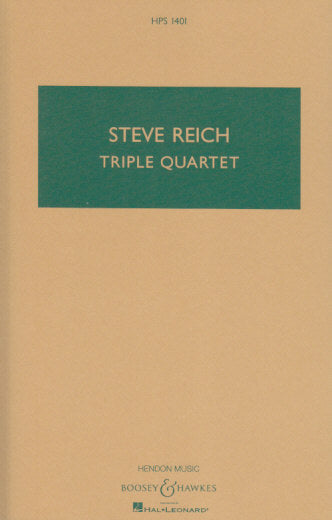 Reich, Triple Quartet (Boosey)