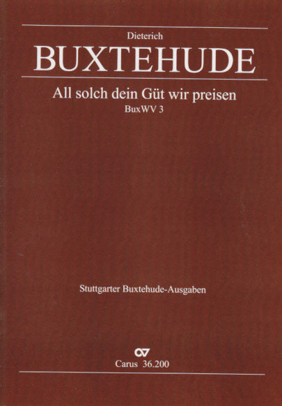 Buxtehude, Kantate BuxWV 3 All solch... (Carus)