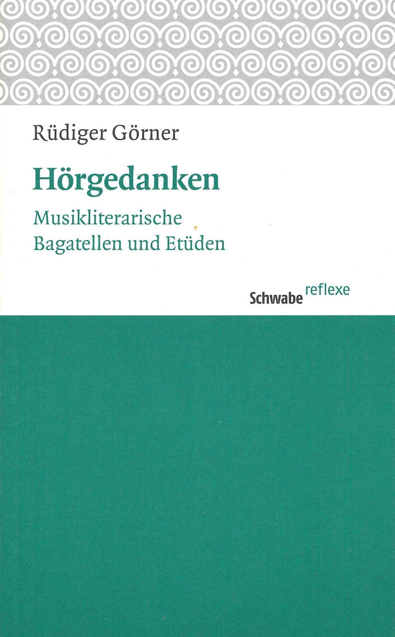 Gorner, Horgedanken: Musikliterarische (Schwabe)
