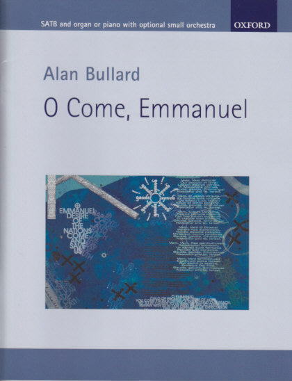 Bullard, O Come, Emmanuel (SATB,Kbd) (Oxford University Press)