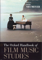 Neumeyer, Oxford Handbook of Film Music (Oxford University Press)