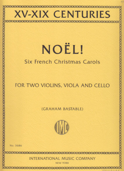 Noel! 6 French Christmas Carols (Qrt) (IMC)