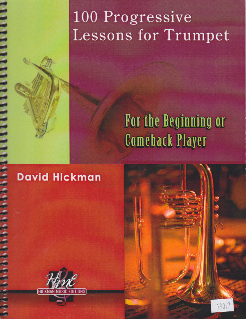 Hickman, 100 Progressive Lessons (Hickman Music Editions)