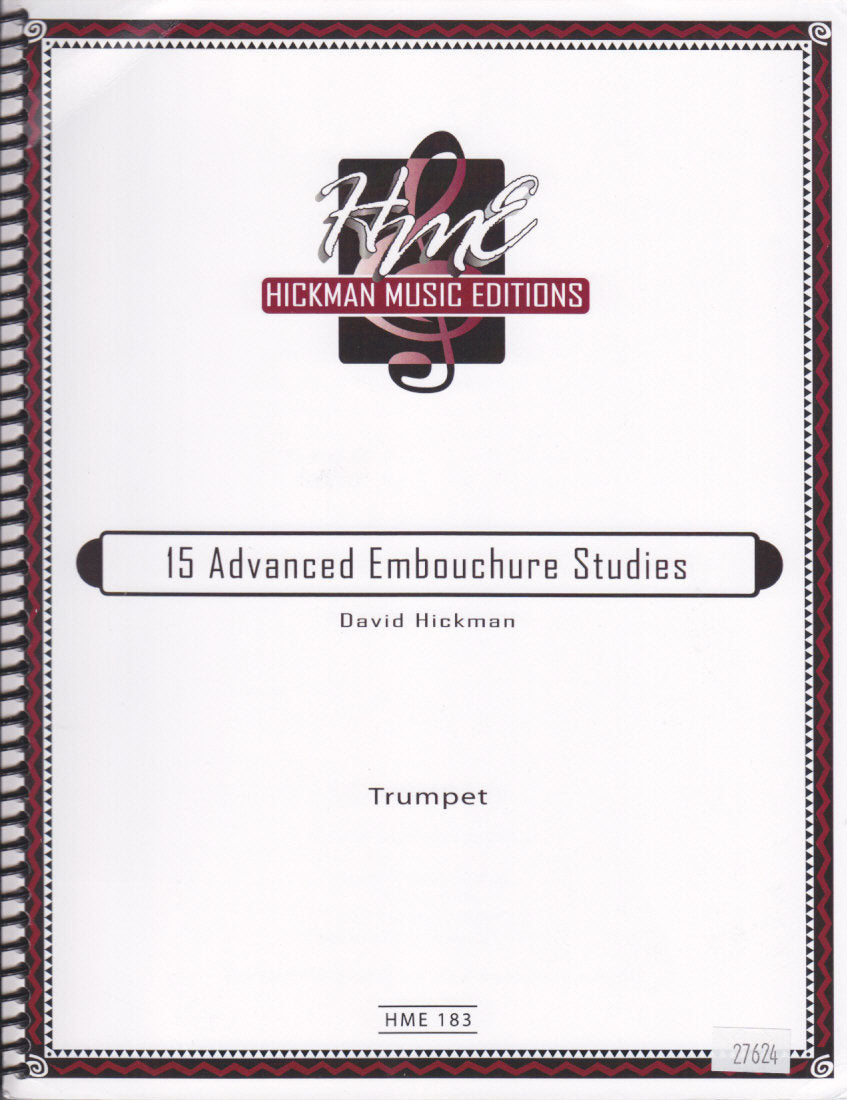 Hickman, 15 Advanced Embouchure Studies (Hickman Music Editions)