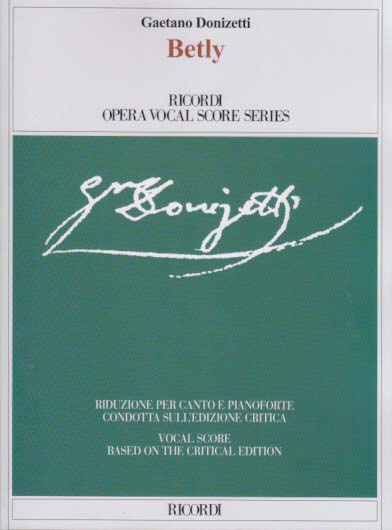 Donizetti, Betly: Opera comica [I] (Ricordi)