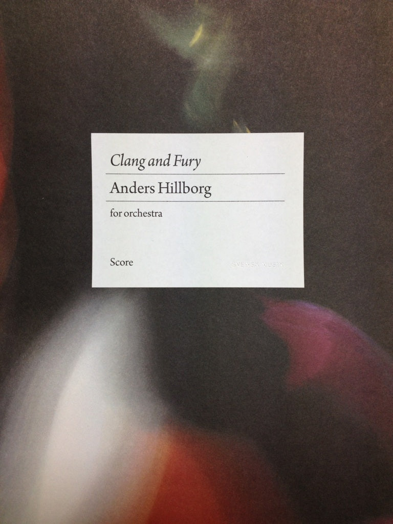 Hillborg, Clang and Fury (1989) (Orch) (Svensk Musik)