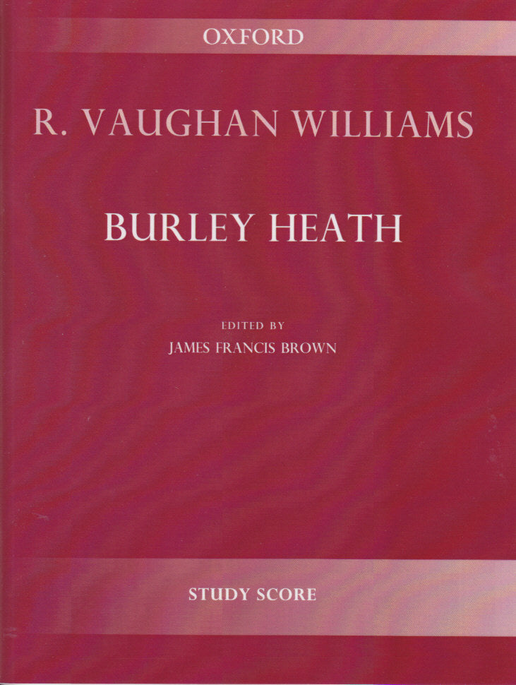 Vaughan Williams, Burley Heath (Oxford University Press)