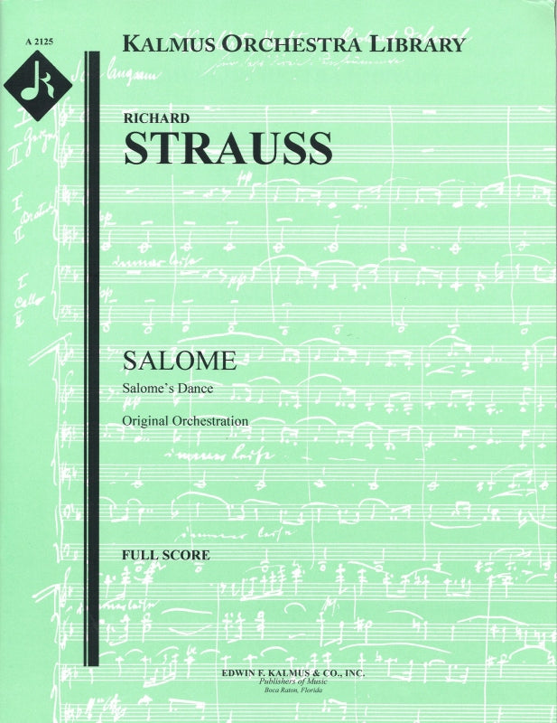 Strauss,R., Salome's Dance Full Score (E.F.Kalmus)