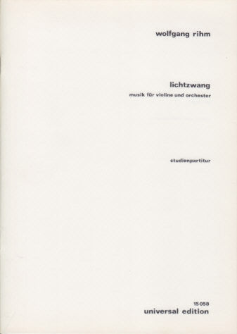 Rihm, Lichtzwang (1975/76) (Vn,Orch) (Universal)