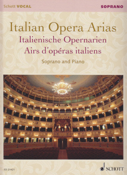 Italian Opera Arias. Soprano and Piano (Schott)