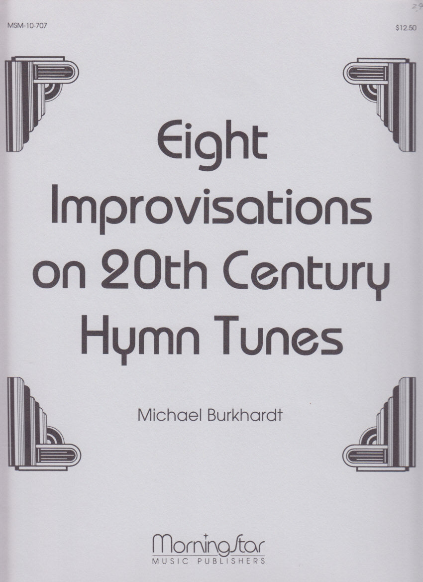 Burkhardt, 8 Improvisations on 20th, 1 (MorningStar Music)