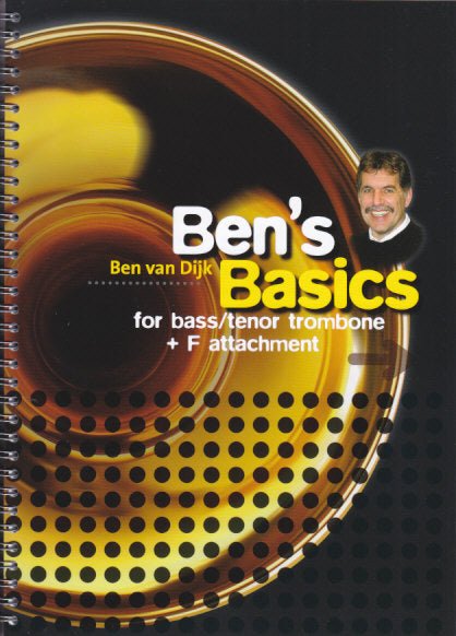 Dijk,B.van, Ben's Basics (3rd ed.) (BVD Music Productions)