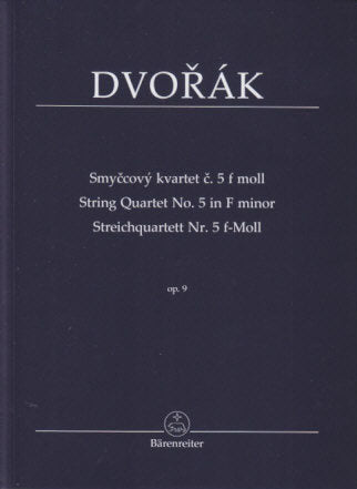 Dvorak, String Quartet No. 5 in f op. 9 (Barenreiter)