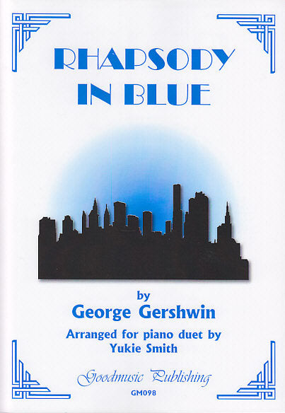 Gershwin, Rhapsody in Blue (Smith) (Goodmusic Pub.)
