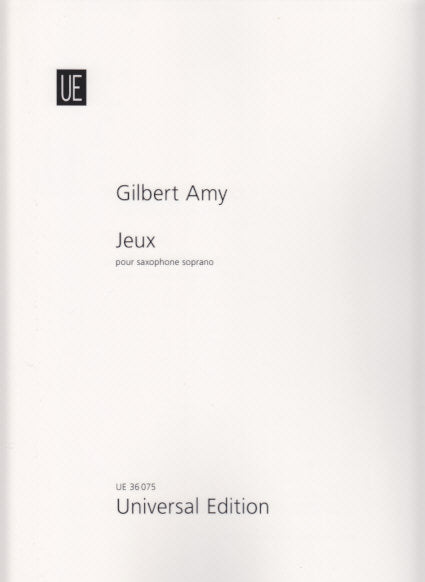 Amy, Jeux (Sop Sax Solo) (Universal)