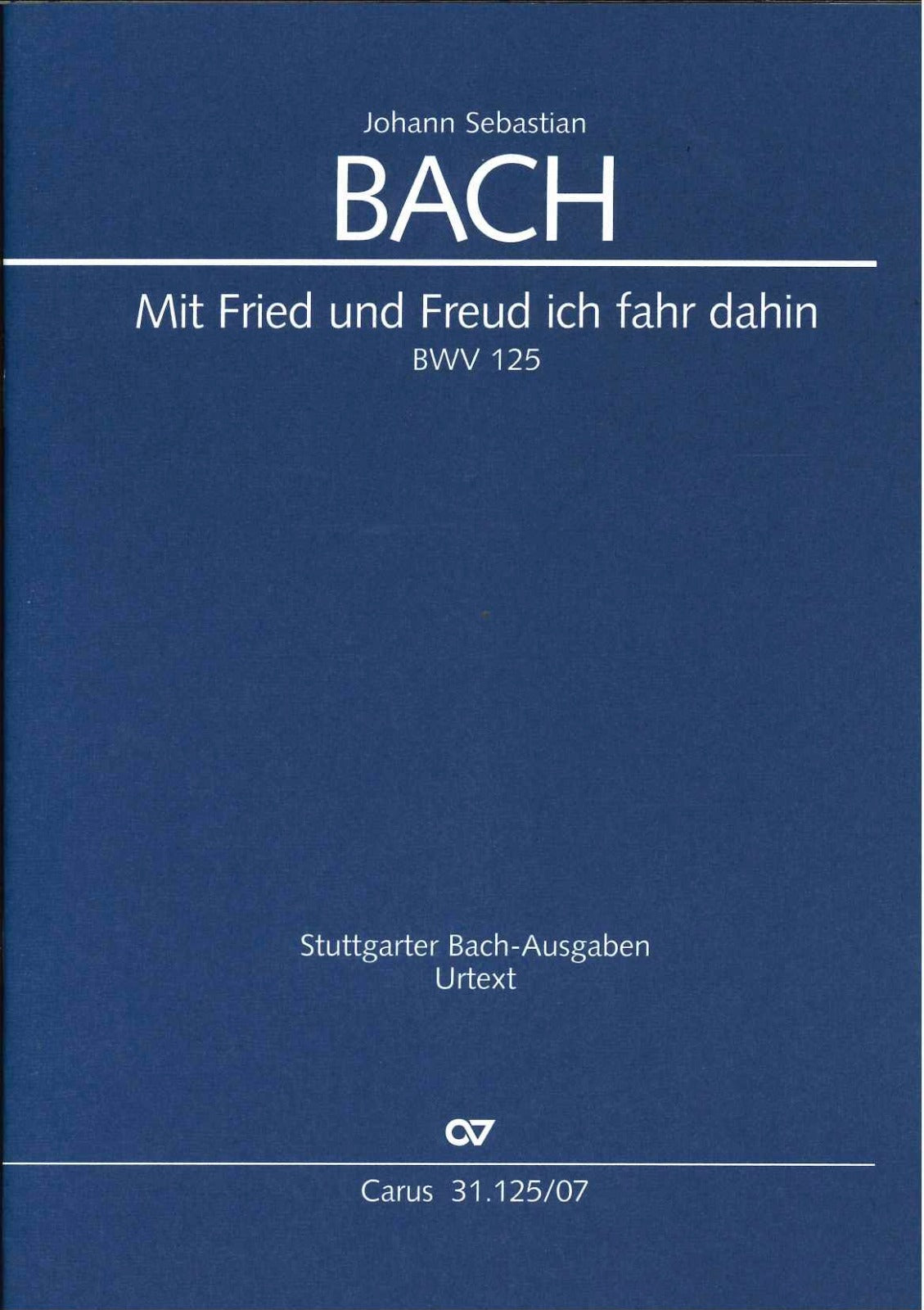 Bach, Cantata No.125 (Carus)