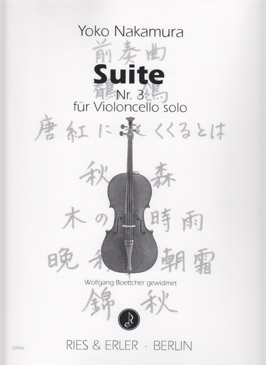 Nakamura, Suite Nr. 3 (Vc Solo) (Ries & Erler)
