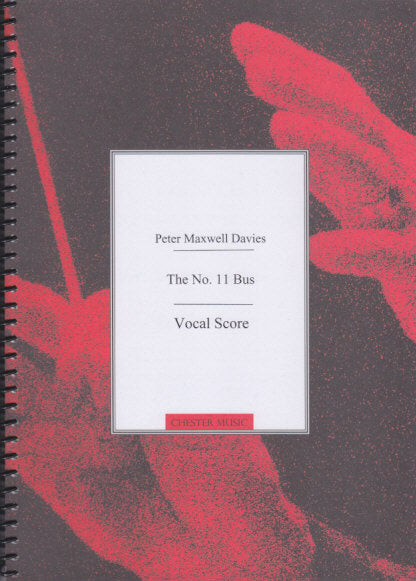 Maxwell Davies, No. 11 Bus: Musc-theatre (Chester)