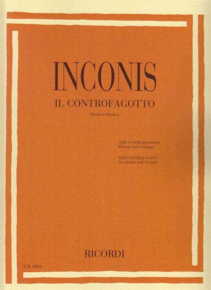 Inconis, Contrafagotto: Storia e Tecnica (Ricordi)