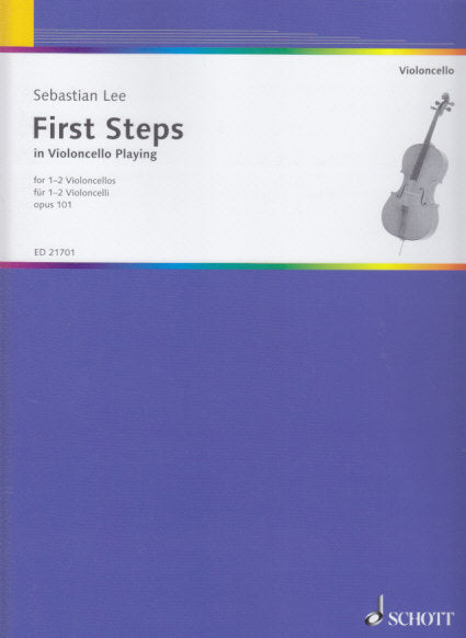 Lee, First Steps in Violoncello Playing (Schott)