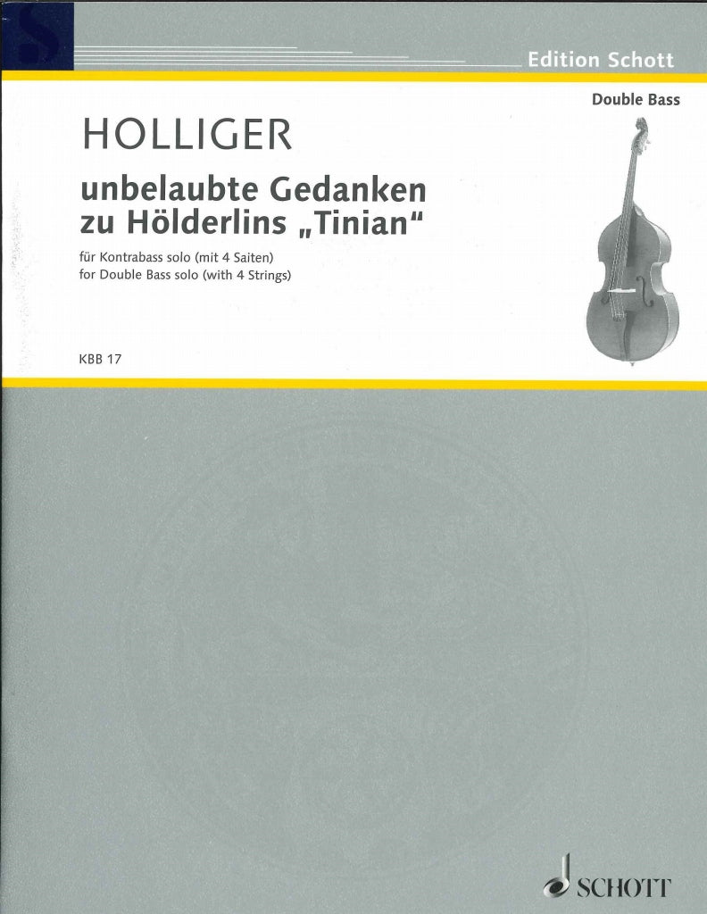 Holliger, unbelaubte Gedanken 'Tinian' (Schott)