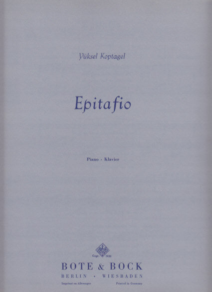 Koptagel, Epitafio (Bote & Bock)