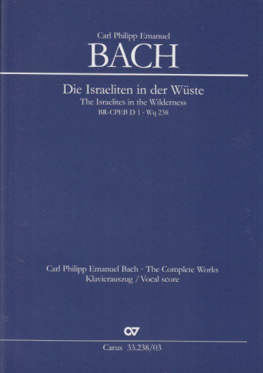 Bach,C.P.E., Israelisten in der Wuste (Carus)