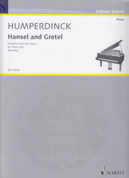 Humperdinck, Hansel und Gretel Selection (Schott)