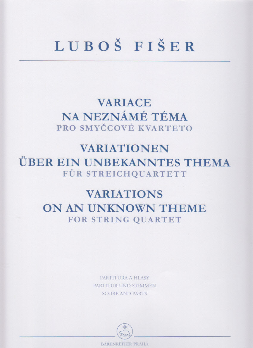 Fiser, Variation on an Unknown Theme (Barenreiter Praha)