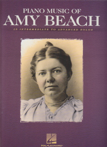 Beach, Piano Music of Amy Beach (Hal Leonard)