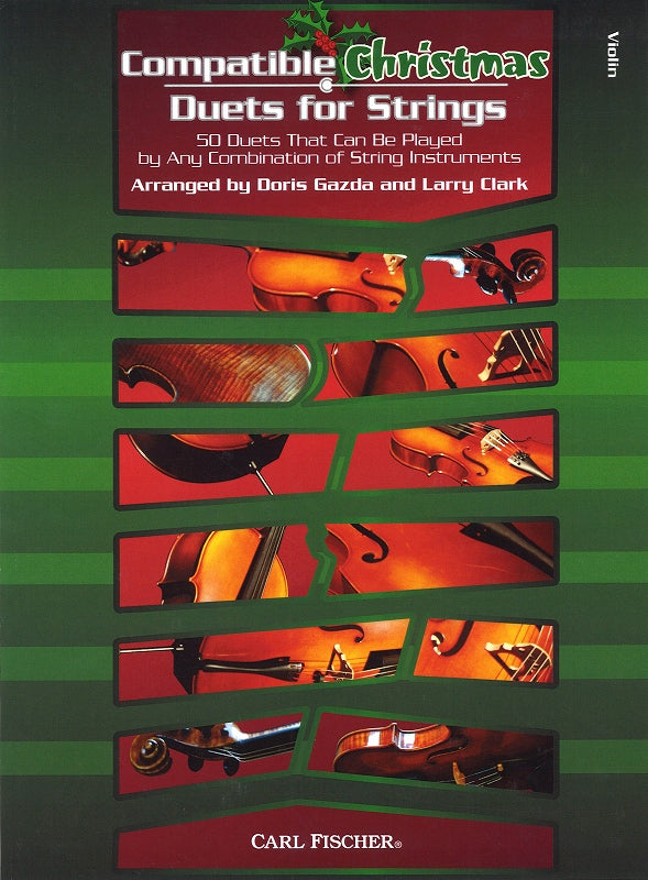 Compatible Christmas Duets for Str: Vn (Carl Fischer)