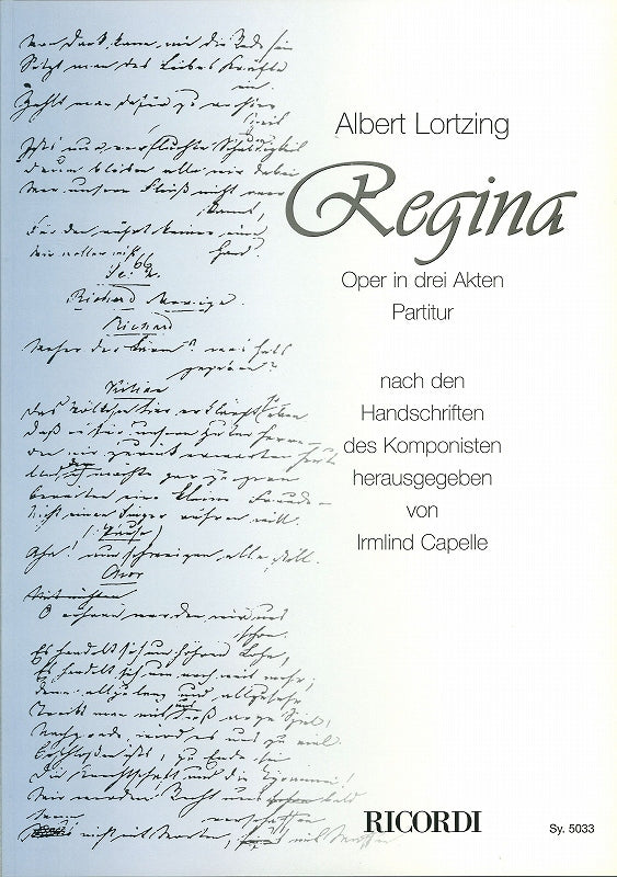 Lortzing, Regina. Oper in 3 Akten (Ricordi)