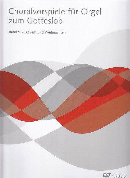 Choralvorspiele zum Gotteslob 1 (Carus)