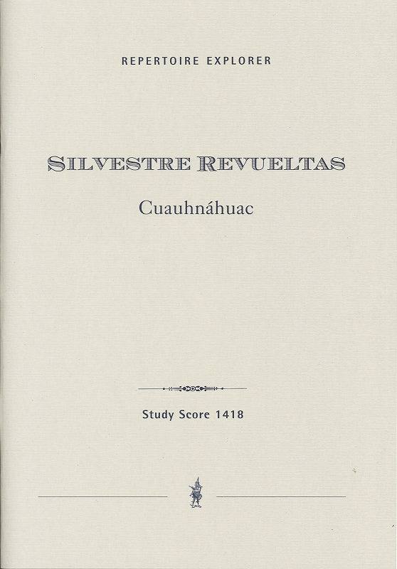 Revueltas, Cuauhnahuac (Orch) (Hoflich)