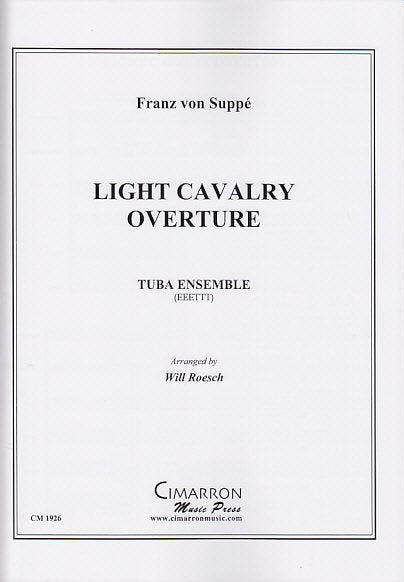 Suppe, Light Cavalry Overture (Cimarron Music/Whaling Music)
