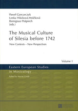 Gancarczyk, Musical Culture of Silesia (Peter Lang)