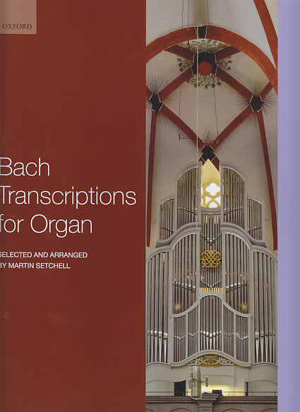 Bach, Bach Transcriptions for Organ (Oxford University Press)