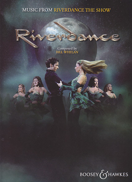 Whelan, Riverdance: Music from the Shaw (Boosey)