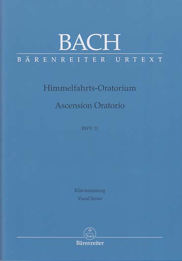Bach, Oratorium Festo Ascensionis BWV 11 (Barenreiter)