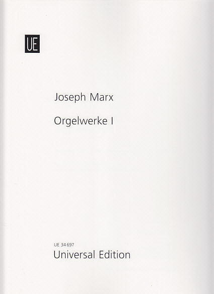Marx, Orgelwerke 1 (Universal)