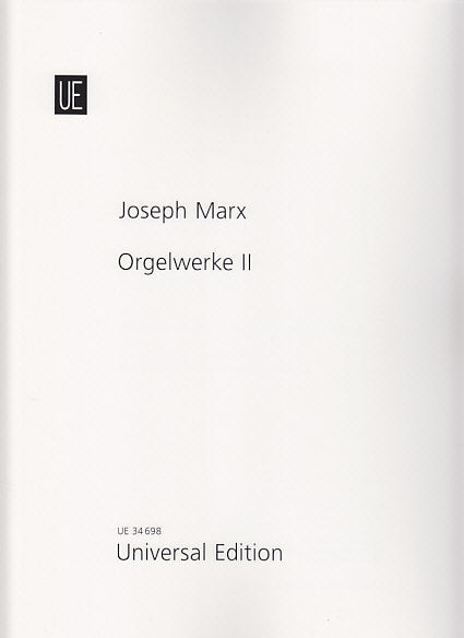 Marx, Orgelwerke 2 (Universal)