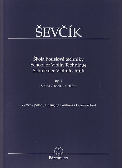 Sevcik, op, 1/3: School of Violin Tech. (Barenreiter)
