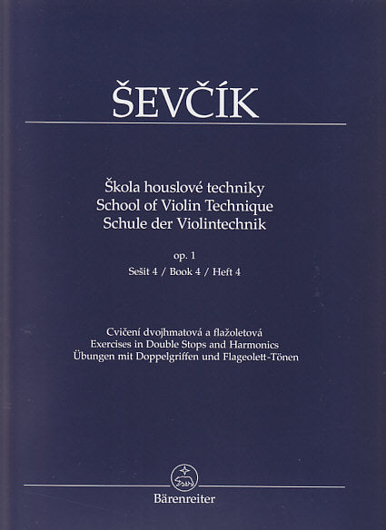 Sevcik, op. 1/4: School of Violin Tech. (Barenreiter)