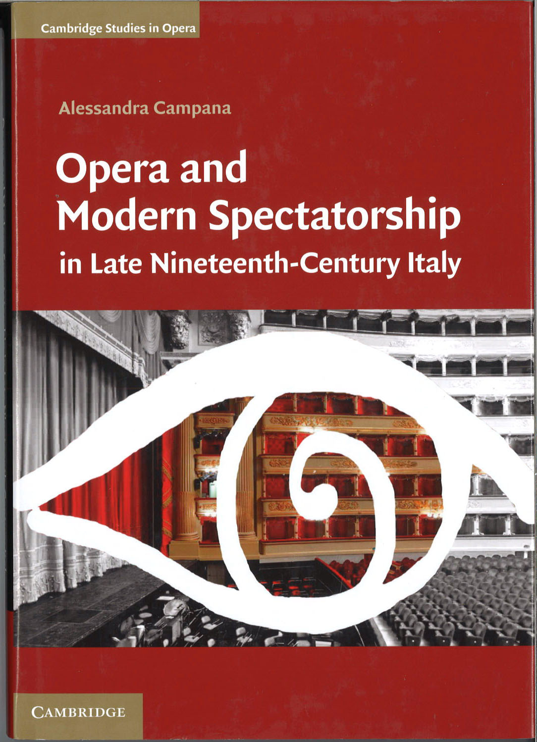 Campana, Opera and Modern Spectatorship (Cambridge University Press)
