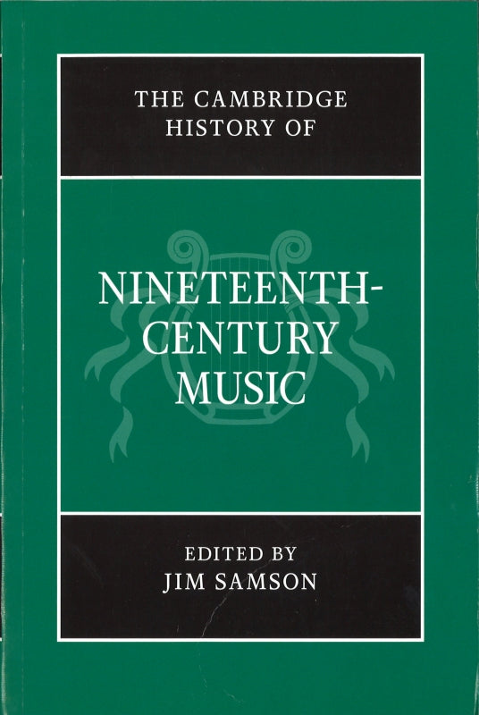 Samson, Cambridge History of Nineteenth- (Cambridge University Press)