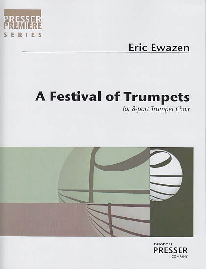 Ewazen, A Festival of Trumpets (Presser)