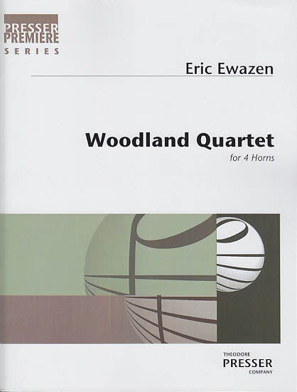 Ewazen, Woodland Quartet (Presser)